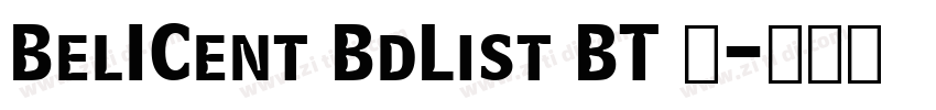 BelICent BdList BT 常字体转换